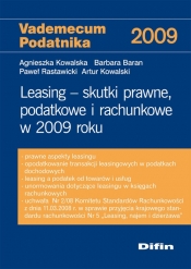 Leasing. Skutki prawne, podatkowe i rachunkowe w 2009 roku - Kowalski Artur, Rastawiecki Paweł, Baran Barbara, Kowalska Agnieszka
