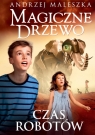  Magiczne Drzewo. Czas robotów