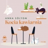 Kocia kawiarnia audiobook Anna Sólyom