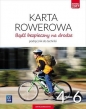 Bądź Bezpieczny Na Drodze. Technika. Karta Rowerowa. Podręcznik. Klasy 4-6 - Bogumiła Bogacka-Osińska, Danuta Łazuchiewicz