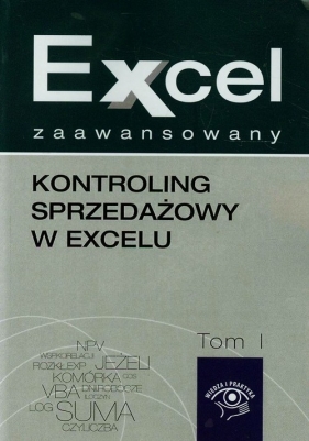 Excel zaawansowany 1 Kontroling sprzedażowy w Excelu - Próchnicki Wojciech<br />
