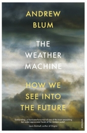 The Weather Machine - Blum Andrew