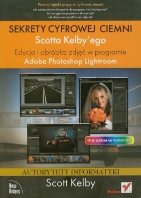 Edycja i obróbka zdjęć w programie Adobe Photoshop Lightroom - Kelby Scott