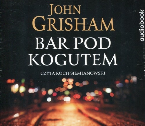 Bar pod kogutem
	 (Audiobook)