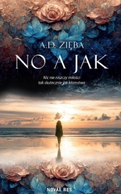 No a jak - A. D. Zięba