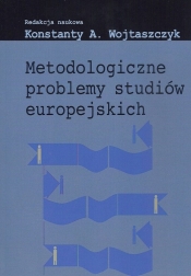 Metodologiczne problemy studiów europejskich