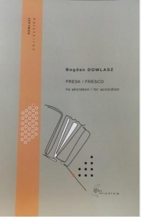 Fresk na akordeon - Dowlasz Bogdan 