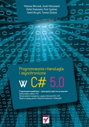 Programowanie równoległe i asynchroniczne w C# 5.0 - <br />