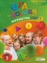 Gra w kolory 3 Matematyka Podręcznik z ćwiczeniami część 3 szkoła Sokołowska Beata