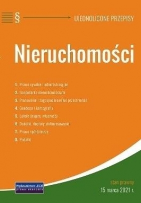 Nieruchomości - ujednolicone przepisy - Opracowanie zbiorowe