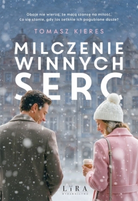 Milczenie winnych serc - Tomasz Kieres
