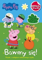 Świnka Peppa. Bawmy się ! - Naklejka raz po raz Bawmy się ! - Opracowanie zbiorowe