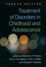 Treatment of Disorders in Childhood and Adolescence Prinstein Mitchell J., Youngstrom Eric A., Mash Eric J., Barkley Russell A.
