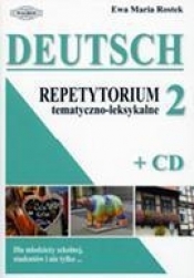 Deutsch 2 Repetytorium tematyczno-leksykalne z płytą CD