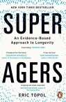 Super Agers Eric Topol