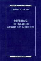 Komentarz do Ewangelii według Św. Mateusza - <br />