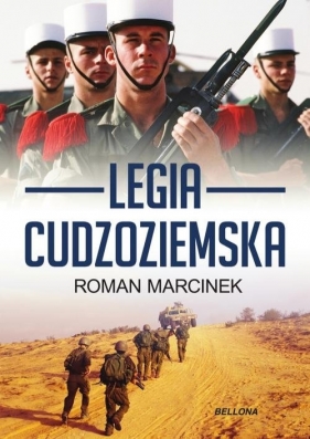 Legia cudzoziemska - Marcinek Roman