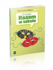 Nasze Razem w szkole SP 2 cz. 7 ćw. WSiP - Opracowanie zbiorowe