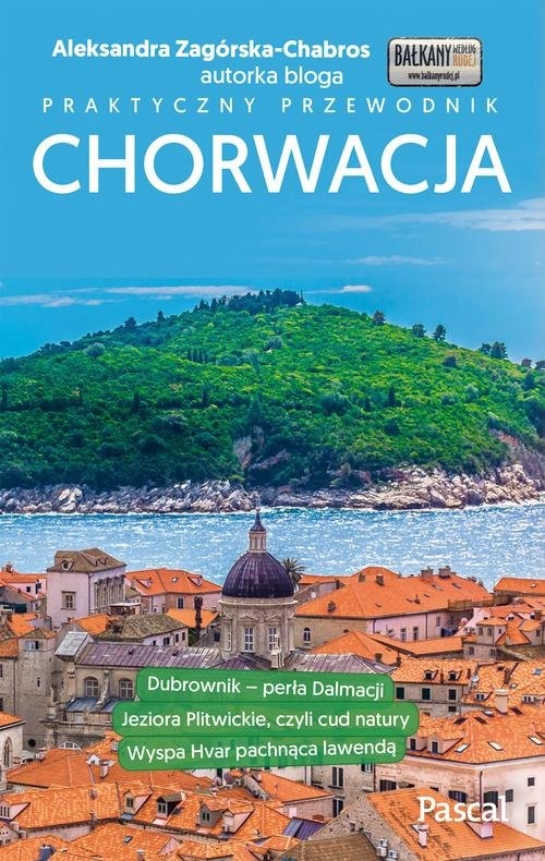 Chorwacja Praktyczny przewodnik