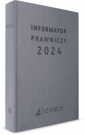 Informator prawniczy 2024 - praca zbiorowa