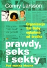 Prawdy seks i sekty Organizacja Sai Baby oglądana od środka pod maską Larsson Conny