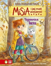 Misia i jej mali pacjenci. Tajemnice lasu - Aniela Cholewińska-Szkolik