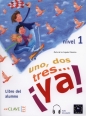 Uno dos tres? ya! 1 Podręcznik - Maria Angeles Palomino