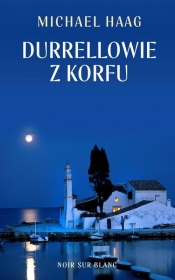 Durrellowie z Korfu - Michael Haag