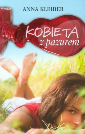 Kobieta z pazurem - Kleiber Anna