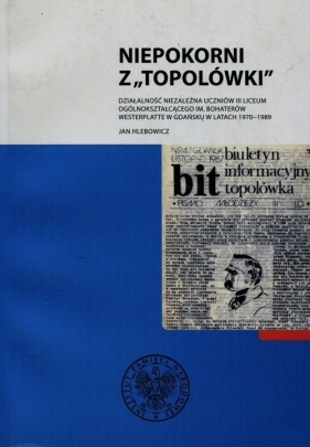 Niepokorni z Topolówki - Hlebowicz Jan