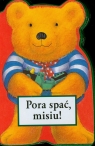 Pora spać Misiu