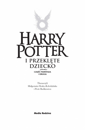 Harry Potter i przeklęte dziecko. Część I i II. Wydanie poszerzone - Thorne Jack, Tiffany John, J.K. Rowling