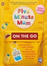 Five Minute Mum: On the Go Upton 	Daisy