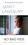 No Bad Kids wer. angielska Janet Lansbury