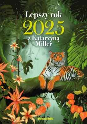 Lepszy rok 2025 z Katarzyną Miller - Katarzyna Miller