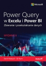 Power Query w Excelu i Power BI. Zbieranie i przekształcanie danych. Wydanie II Raviv Gil