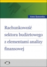 Rachunkowość sektora budżetowego z elementami analizy finansowej Zysnarska Anna