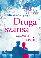 Druga szansa czasem trzecia / Silver - Hanna Bilińska-Stecyszyn