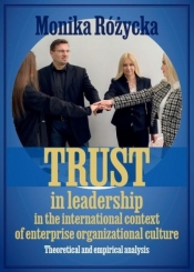 Trust in leadership in the international context.. - Monika Różycka