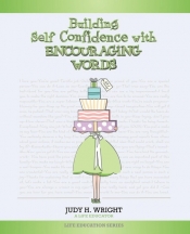 Building Self-Confidence with Encouraging Words