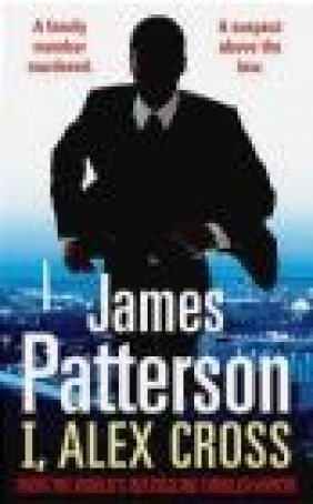 I Alex Cross James Patterson, J. Patterson