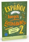 El espanol con juegos y actividades A2-B1 Opracowanie zbiorowe