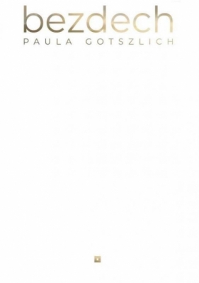 Bezdech - Paula Gotszlich