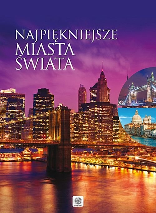 Najpiękniejsze miasta świata