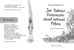 Ale historia... Jak Tadeusz Kościuszko chciał ratować Polskę - Grażyna Bąkiewicz