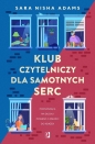 Klub czytelniczy dla samotnych serc - Sara Nisha Adams