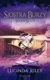 Siostra burzy. Cykl Siedem sióstr. Tom 2 (Uszkodzona okładka) - Lucinda Riley