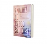 Znajdź to, czego szukasz Iza Maciejewska