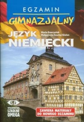 Język niemiecki Egzamin gimnazjalny + CD - Gawrysiuk Maria, Szurlej-Gielen Małgorzata