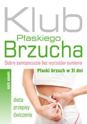 Klub Płaskiego Brzucha - Kate Adams